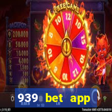 939 bet app download apk